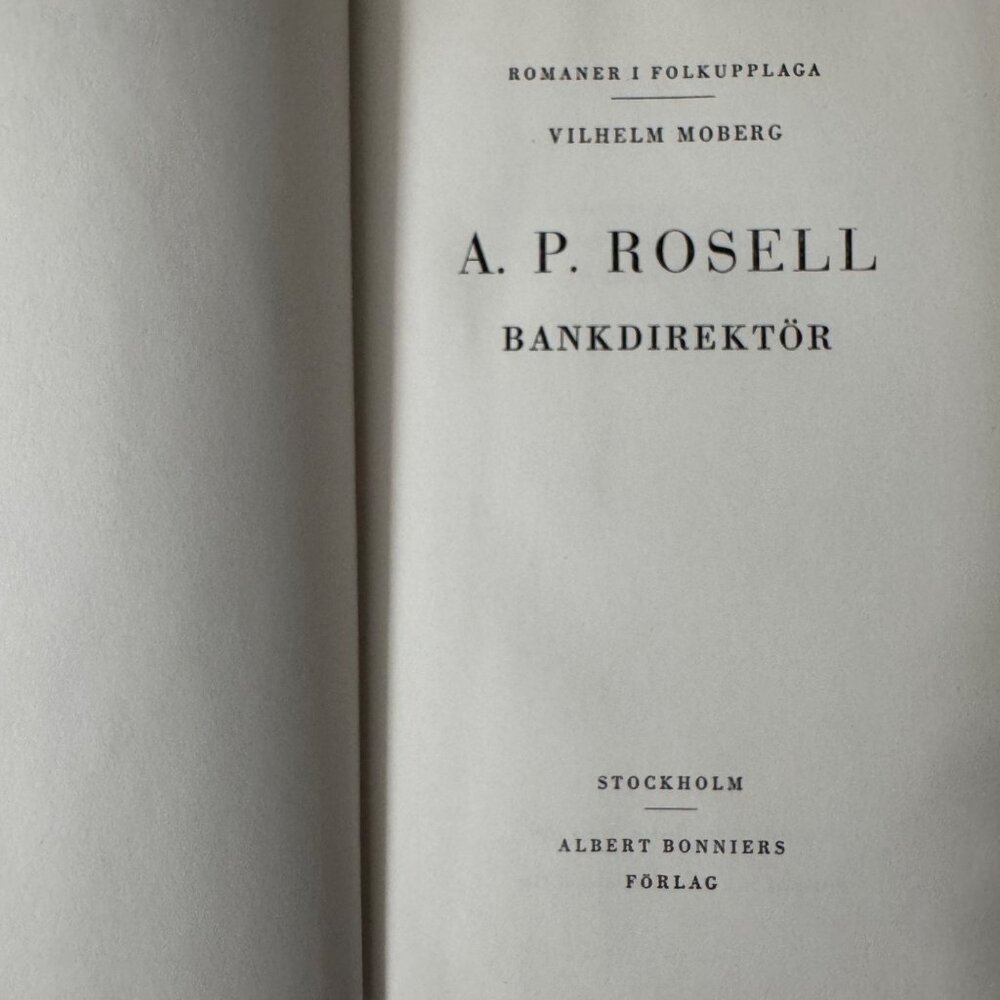 Vilhelm Moberg A.P. Rosell Bankdirektör First Edition HC 1946 Swedish Language - Picture 2 of 16